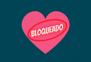 Na imagem: um coração rosa em um fundo azul, dentro do coração está escrito a palavra "Bloqueado".